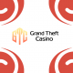 Grand Theft Casino Review 2023 - Review and Review